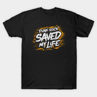 Punk Rock Saved My Life T-Shirt